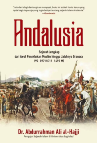 Image of Andalusia: Sejarah Lengkap dari Awal Penaklukan Muslim