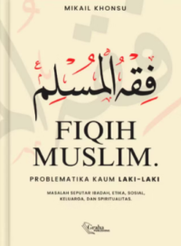 Image of Fiqih Muslim: Problematika Kaum Laki-laki