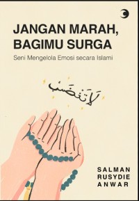 Image of Jangan Marah, Bagimu Surga