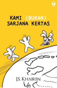 Image of Kami (Bukan) Sarjana Kertas