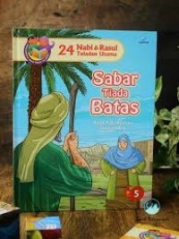 Image of 24 Nabi & Rasul Teladan Utama : kisah Nabi Ayub a.s dan Syuaib a.s